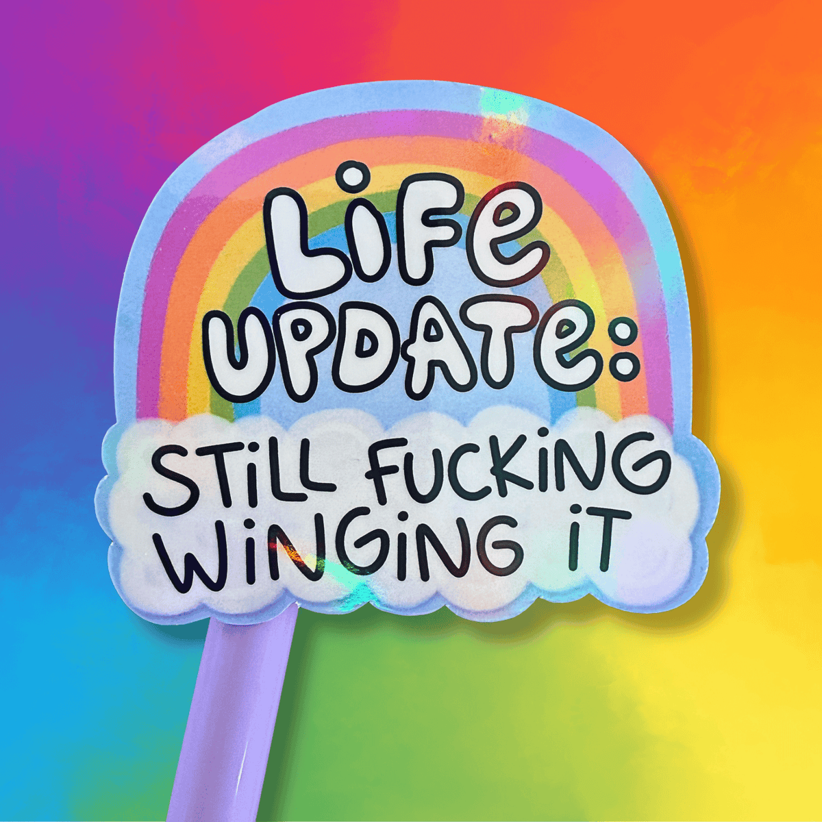 Life Update: Still Winging It Sticker
