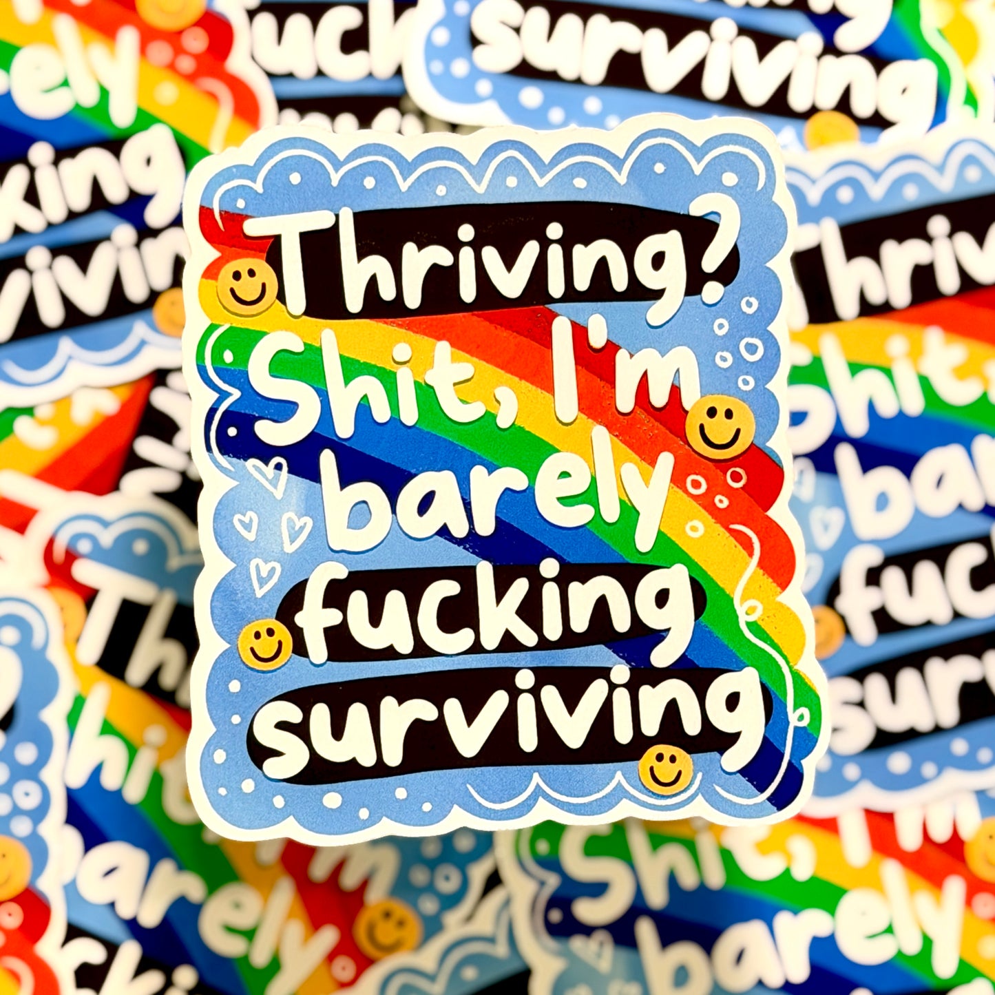 Thriving? I'm Barely Surviving Sticker