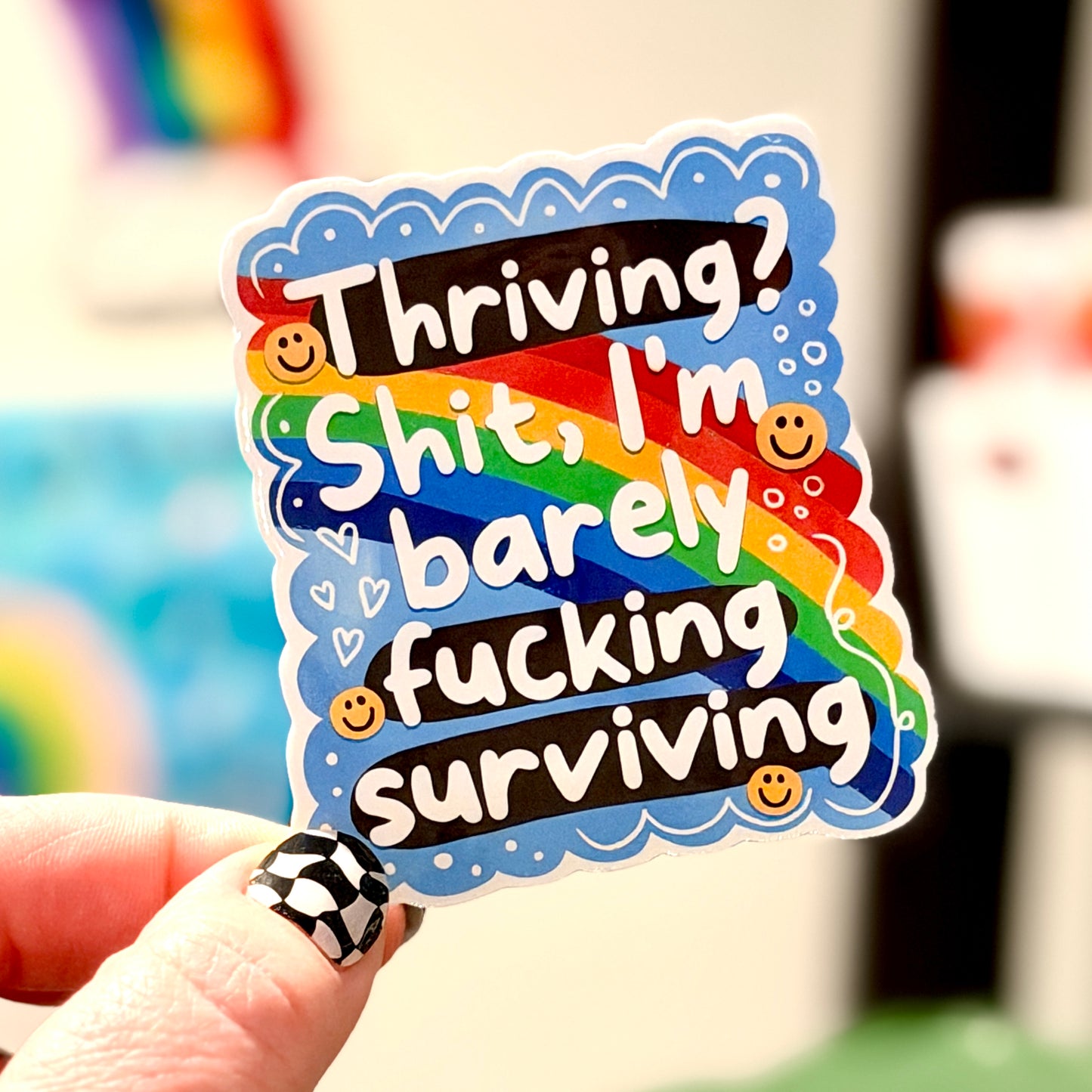 Thriving? I'm Barely Surviving Sticker
