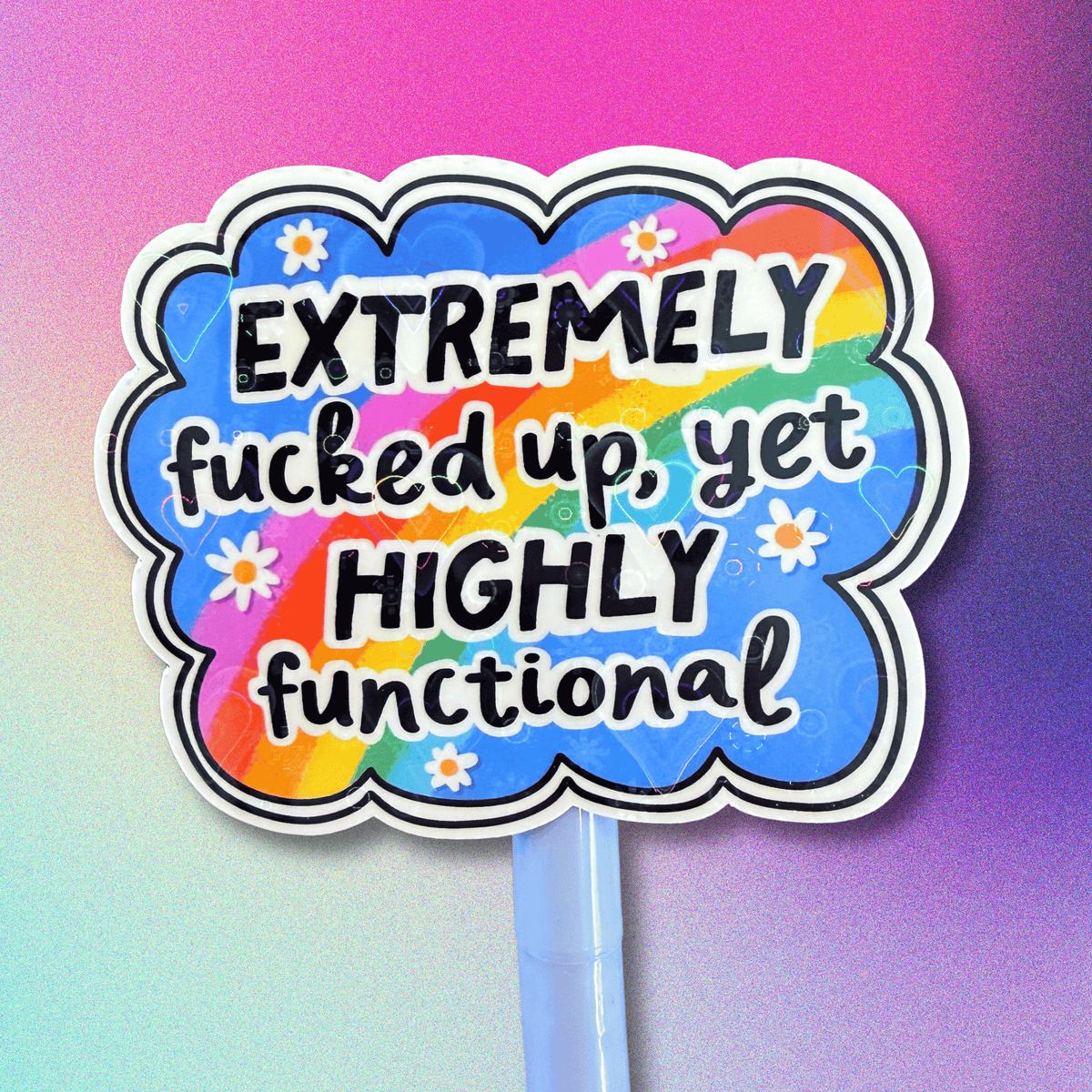 Extremely Fkd Up Yet Functional Sticker