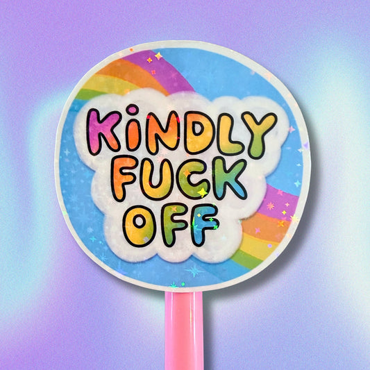 Kindly F Off Sticker